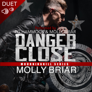 Danger Close by Molly Briar